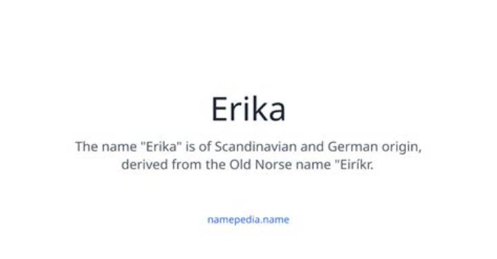 Erika: the Story Behind the Name, the Song, and the Cultural Phenomenon